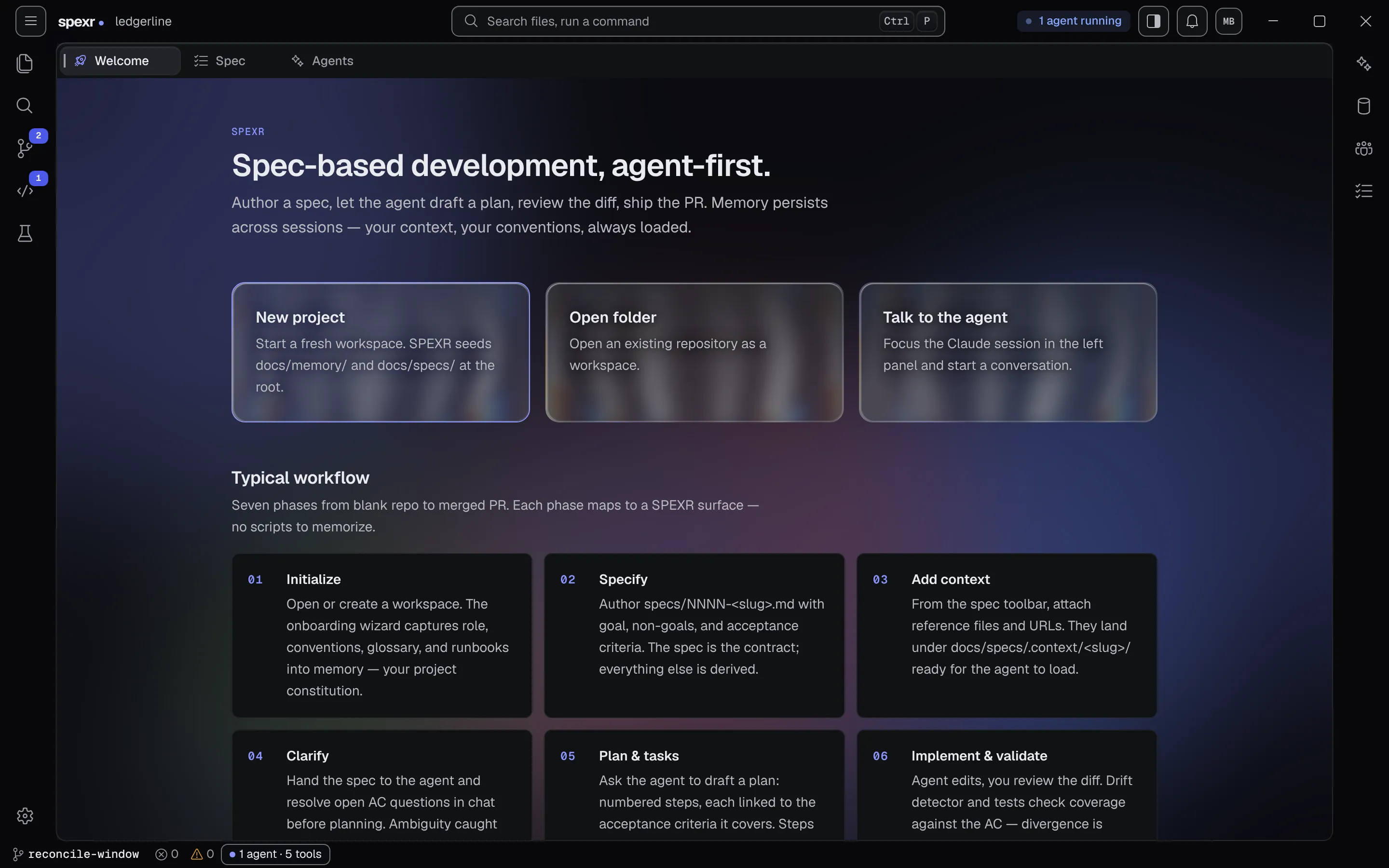 The SPEXR welcome page: “Spec-based development, agent-first.”, with New project, Open folder and Talk to the agent